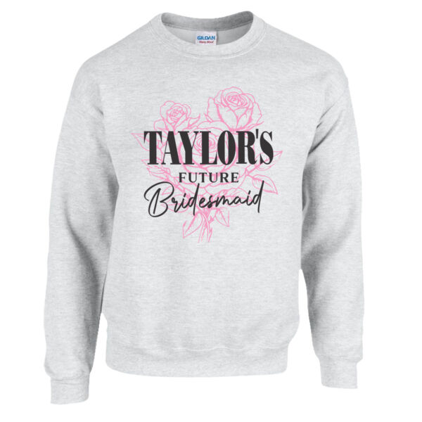 Taylor's Future Bridesmaid Crewneck Sweatshirt Thumbnail